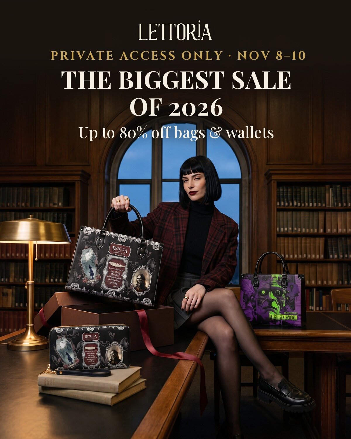 Private Access Only · Nov 8–10 — THE BIGGEST SALE OF 2026, up to 80% off bags and wallets. Lettoria bags, candlelit reading-room gift unboxing.
